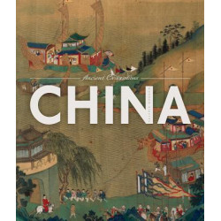 Ancient Civilization: China