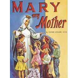 Mary My Mother