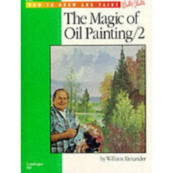 Oil & Acrylic: Landscapes with William Alexander