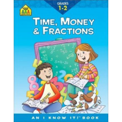Time, Money and Fractions 1-2-Workbook