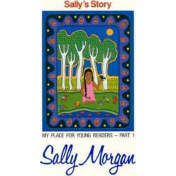 Sally's Story: My Place For Young Readers
