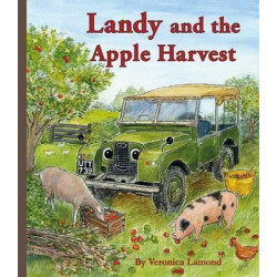 Landy and the Apple Harvest: 5th book in the Landy and Friends series