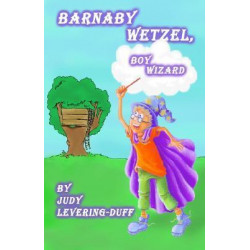 Barnaby Wetzel, Boy Wizard