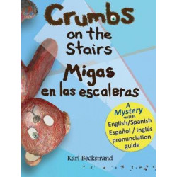Crumbs on the Stairs - Migas En Las Escaleras