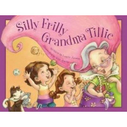 Silly Frilly Grandma Tillie