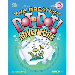 The Greatest Dot-To-Dot Adventure Book 1