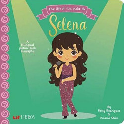 The Life of/La Vida De Selena
