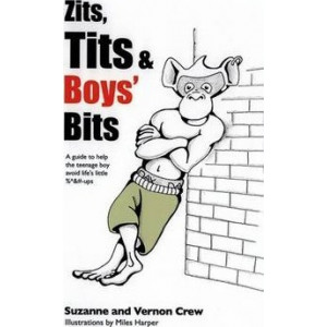 Zits, Tits & Boys' Bits