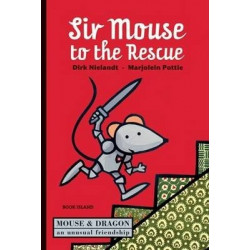 Sir Mouse to the Rescue