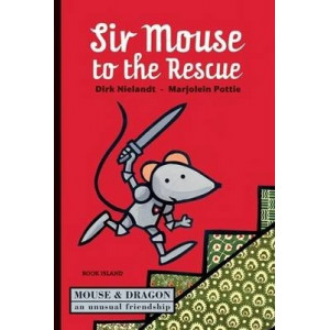 Sir Mouse to the Rescue