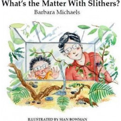 What's the Matter with Slithers?