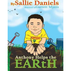 Anthony Helps the Earth