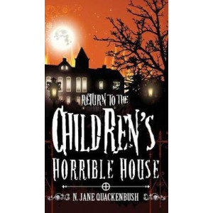 Return to the Children's Horrible House