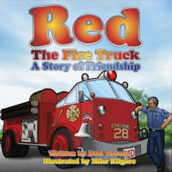 Red the Fire Truck: A Story of Friendship