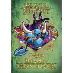 Codes Of Shovelry Handbook