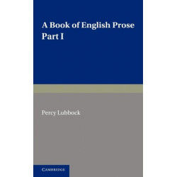 A Book of English Prose, Part 1