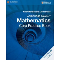 Cambridge IGCSE Core Mathematics Practice Book