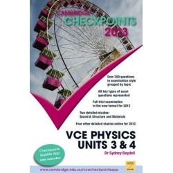 Cambridge Checkpoints VCE Physics Units 3 and 4 2013