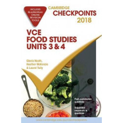 Cambridge Checkpoints VCE Food Studies Units 3 and 4 2018 and Quiz Me More