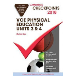Cambridge Checkpoints VCE Physical Education Units 3 and 4 2018 and Quiz Me More