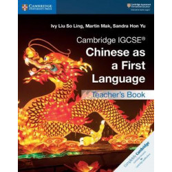 Cambridge IGCSE (R) Chinese as a First Language Teacher's Book