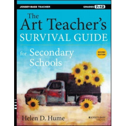 The Art Teacher's Survival Guide for Secondary Schools