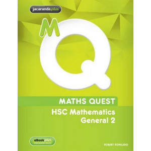 Maths Quest HSC Mathematics General 2 4E & eBookPLUS