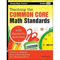 Teaching the Common Core Math Standards with Hands-On Activities, Grades 3-5