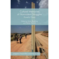 Cultural Memories of Nonviolent Struggles