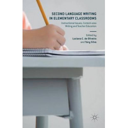Second Language Writing in Elementary Classrooms