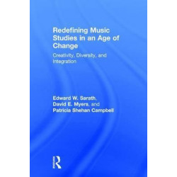 Redefining Music Studies in an Age of Change