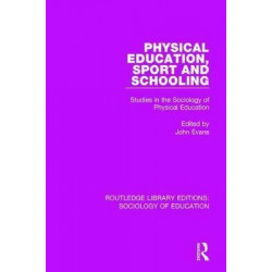 Physical Education, Sport and Schooling