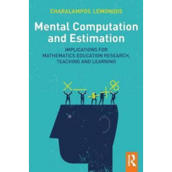 Mental Computation and Estimation