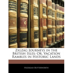 Zigzag Journeys in the British Isles