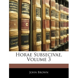 Horae Subsecivae, Volume 3