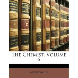 The Chemist, Volume 6