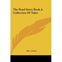 The Pearl Story Book a Collection of Tales