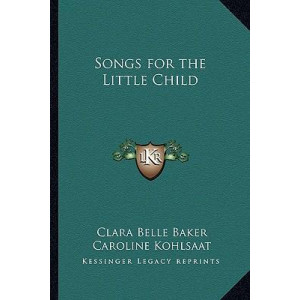 Songs for the Little Child