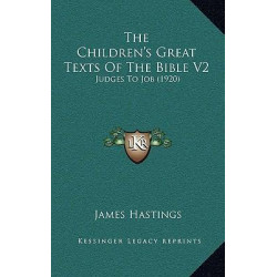 The Children's Great Texts of the Bible V2