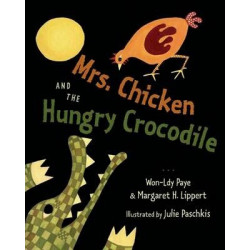 Mrs Chicken and the hungry crocodile