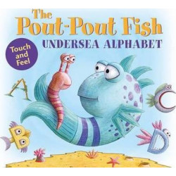The Pout-Pout Fish Undersea Alphabet