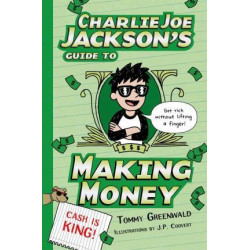 Charlie Joe Jackson's Guide to Making Money