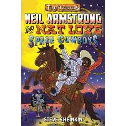 Neil Armstrong and Nat Love, Space Cowboys