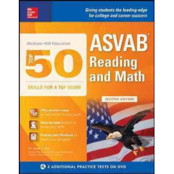 McGraw-Hill Education Top 50 Skills For A Top Score: ASVAB Reading and Math, Second Edition
