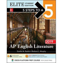 5 Steps to a 5: English Literature 2019 Elite Student edition