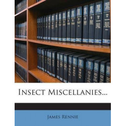 Insect Miscellanies