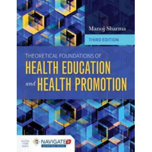 Theoretical Foundations Of Health Education And Health Promotion