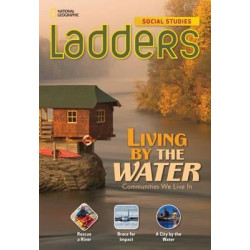 Ladders Social Studies 3: Living by the Water (On-Level)