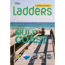 Ladders Social Studies 4: The Gulf Coast (Above-Level)