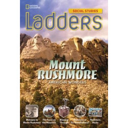 Ladders Social Studies 4: Mount Rushmore (On-Level)